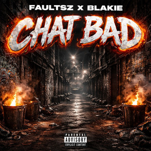 Chat Bad (Explicit)