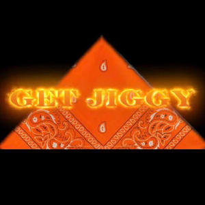 Get Jiggy(feat. Raydamoneychaser & Skanless Beatz) (Explicit)
