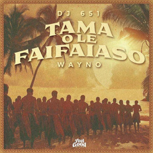 Tama O le Faifaiaso (Remix)