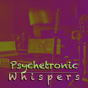 Psychetronic Whispers