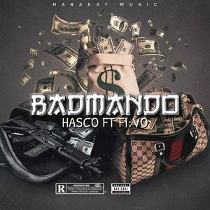 BADMANDO (feat. BAWS & FI:VO) [Explicit]