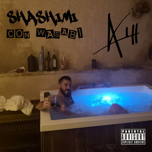 Sashimi Con Wasabi (Explicit)