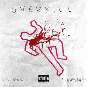 Overkill (Explicit)