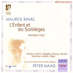 Ravel: L'enfant Et Les Sortilèges / Ma Mère L'oye