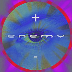 enemy (Explicit)