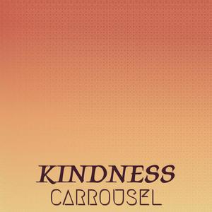 Kindness Carrousel