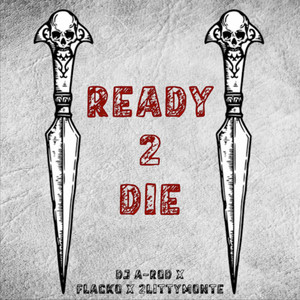 Ready 2 Die (Explicit)