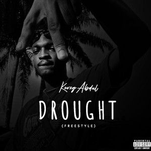 Drought (Freestyle) (Explicit)
