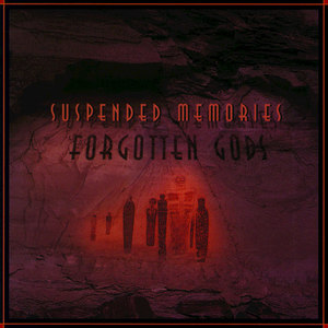 Suspended Memories, Forgotten Gods