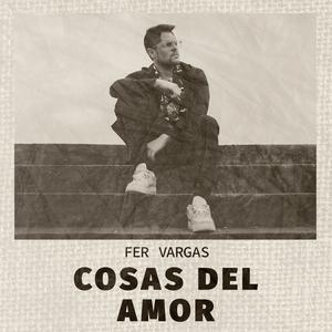 Cosas del Amor(FerVargas)