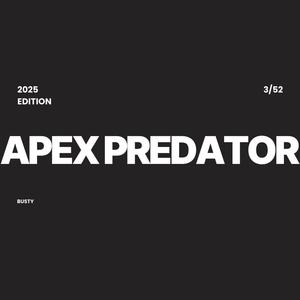 APEX PREDATOR (Explicit)