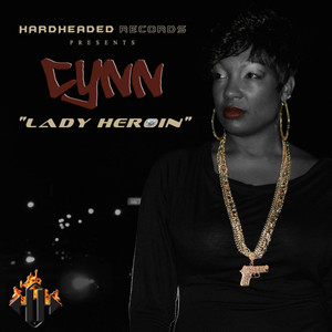 Lady Heroin (Explicit)