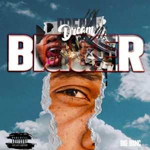 Dream Bigger (Explicit)