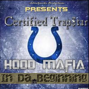 Hood Mafia - In Da Beginning (Explicit)