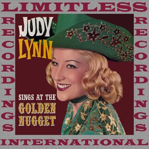 Judy Lynn Sings At The Golden Nugget (HQ Remastered Version)