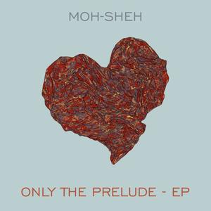 Only the Prelude EP