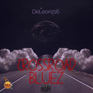 Crossroad Bluez (Explicit)