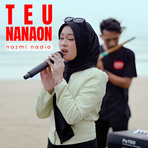 Teu Nanaon