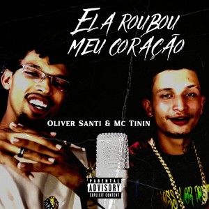 Ela Roubou meu Coração (Explicit)