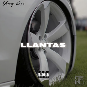 Llantas (Explicit)