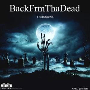 Back From The Dead (Explicit)