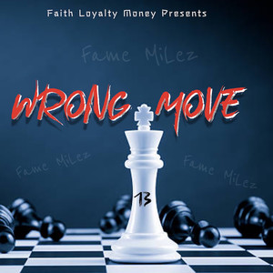 Wrong Move (Explicit)