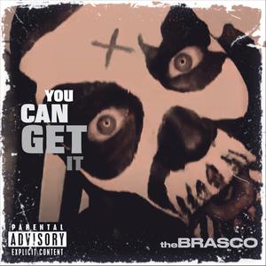 You Can Get It (Explicit)