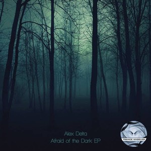 Afraid Of The Dark (Original Mix)