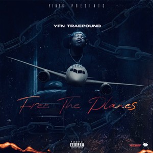 Free The Planes (Explicit)