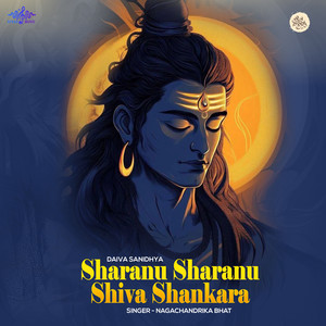 Sharanu Sharanu Shiva Shankara