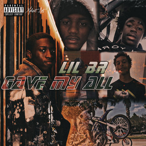 Gave My All (Explicit)