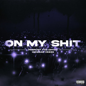 On My **** (Explicit)