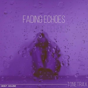 Fading Echoes (Deep Radio Edit)