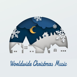 Worldwide Christmas Music