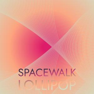 Spacewalk Lollipop