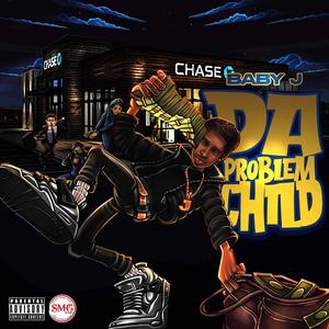 DA PROBLEM CHILD (Explicit)