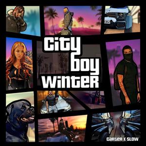 City Boy Winter (feat. Forever Carter) [Explicit]