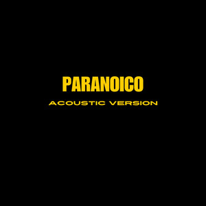 Paranoico (Acústico)