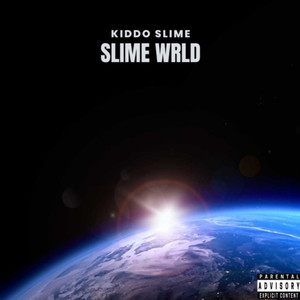 Slime Wlrd (Explicit)