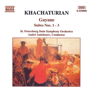 St. Petersburg State Symphony Orchestra - Gayane Suite No. 3 - II. Dance of the Comrades