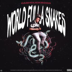 World Fulla Snakes (Explicit)