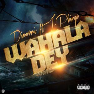Wahala Dey (Special Version)