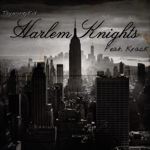 Harlem Knights (Explicit)