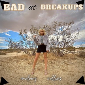 Bad at Breakups (Extended Version)