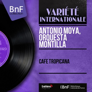 Cafe Tropicana (Mono Version)