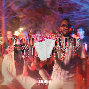 Double Cups (Explicit)