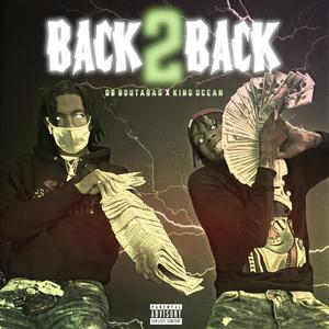 Back2Back (feat. DB Boutabag) [Explicit]
