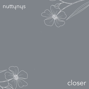 Closer