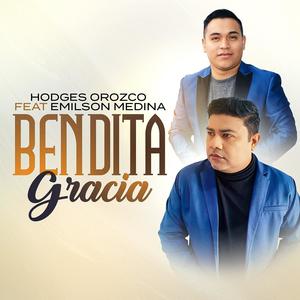 Bendita Gracia (feat. Emilson Medina)