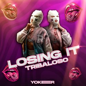 Losing It (Tribaloso)